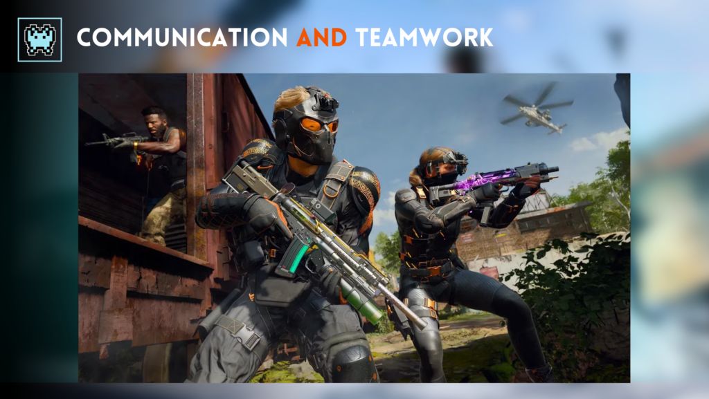 Communication and Teamwork in Black Ops 6